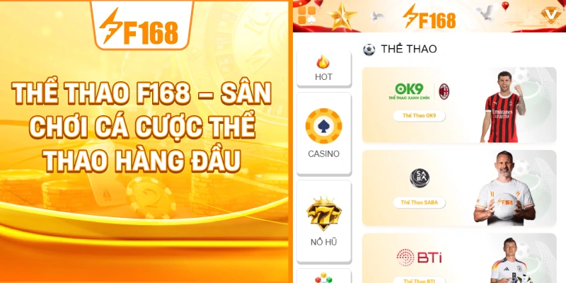 Thể Thao F168 – Lựa Chọn Cá Cược Thể Thao Hấp Dẫn