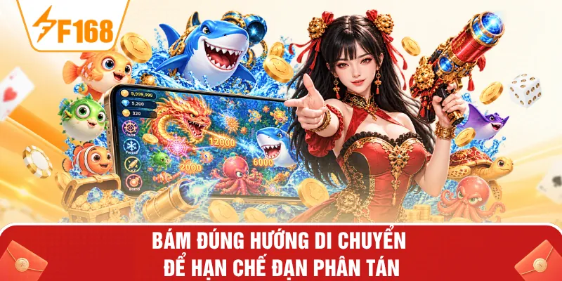Bám đúng hướng di chuyển để hạn chế đạn phân tán Bám đúng hướng di chuyển để hạn chế đạn phân tán